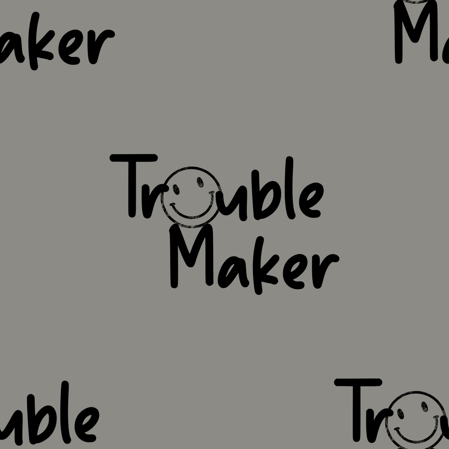 Truble maker dunkel
